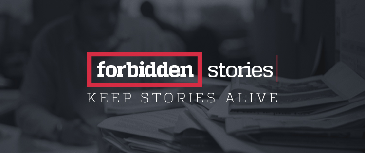 Matar al periodista ya no mata la historia: las investigaciones quedan protegidas y las historias son contadas en otros medios gracias a Forbidden Stories, red de periodismo francés.